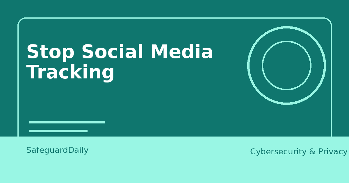 How To Stop Social Media Apps From Tracking You